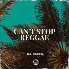 Can't Stop Reggae