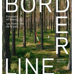 [PDF READ ONLINE] Borderline: Frontiers of Peace