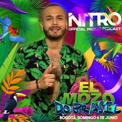 NITRO // EL MOZO DO BRASIL PROMO PODCAST