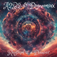 Rythmen Is A Dancer (A2B2 & Dynamixx  Psytrance Remix )