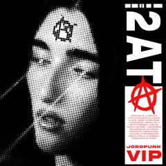 Judeline - JoroPunk VIP [Joropo 2AT Edit]  ⒶⒶⒶ
