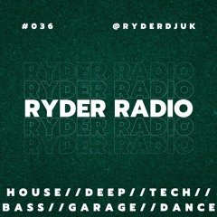 Ryder Radio #036 // House, Tech House, Bass House // Guest Mix from Rav.