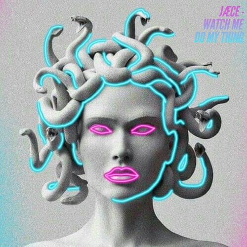 Premiere: JÆCE - Watch Me Do My Thing [Free Download]