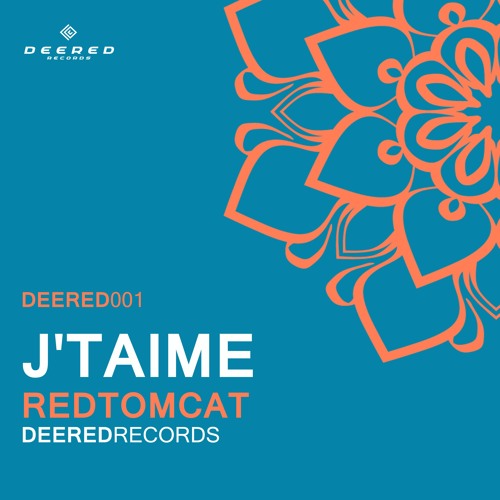 RedTomCat - J'taime (Snippet) RD 28.07.23 | DRR 001