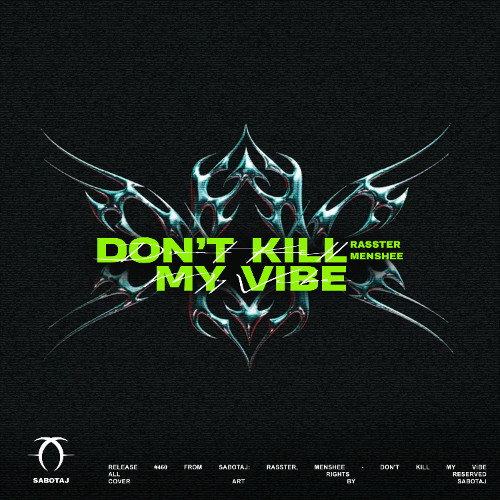 Don't Kill My Vibe [Speed Garage]