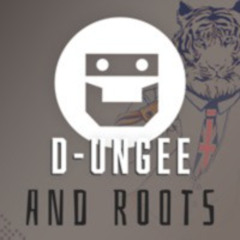 D-Ungee - And Roots /'23