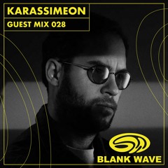 Blank Wave Guest Mix 028: Karassimeon