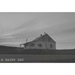 A Rainy Day