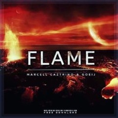 Marcell Caztrino & Goeij - Flame