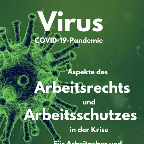 [READ DOWNLOAD] Corona - Virus COVID-19-Pandemie Aspekte des Arbeitsrechts und Arbeitsschutzes