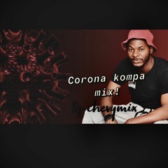 Stay @ home corona kompa gouyad mix🔥🔥🔥Dj-chevymix