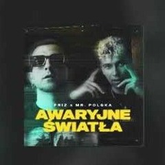 friz mr-polska-awaryjne swiatla cala piosenka