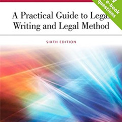 ACCESS KINDLE 📒 A Practical Guide to Legal Writing and Legal Method [Connected Caseb