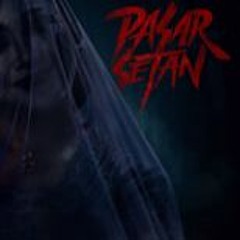 Pasar Setan (2024) FilmsComplets Mp4 TvOnline 682740