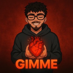 Gimme
