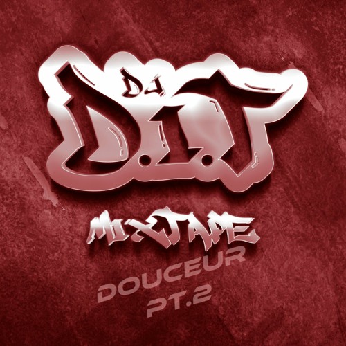 Douceur Mixtape Pt.2 by DJ D.I.T