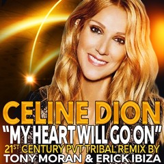 Celine Dion - My Heart Will Go On (Tony Moran & Erick Ibiza  ELECTION 2020 Mix)