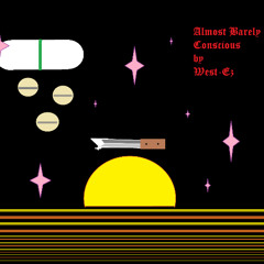 Almost Barely Conscious