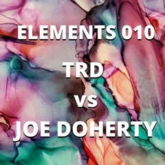 Elements 009 // TRD Vs Joe Doherty