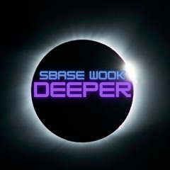 SBASE WOOK - Deeper