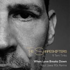 When Love Breaks Down (90s remix)