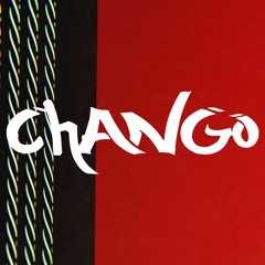 CHANGO - ORGANIC (FULL PLATE) [5k freebie]