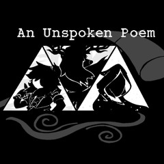 An Unspoken Poem