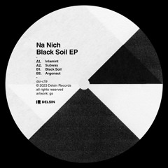 Na Nich - Black Soil EP (DSR-C19)