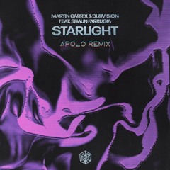 Martin Garrix & DubVision - Starlight (Keep Me Afloat) ft. Shaun Farrugia (Apolo Remix)