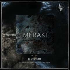 Asymetric80 - Meraki (Extase Urbaine Remix)[Sharped Records]