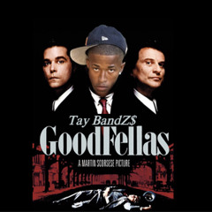 GoodFellas Ft Babyree98