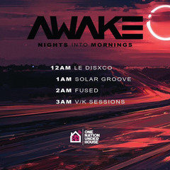 Awake (Nights Into Mornings)ONUH Radio 002