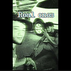 Real Ones ft. SCOOTAH P
