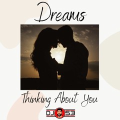 Dreams - DJ S3