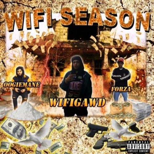 WIFIGAWD - C H E C K (OOGIEMANE X FORZA) WIFI SEASON