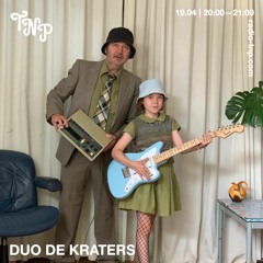 Duo De Kraters @ Radio TNP 19.04.2024