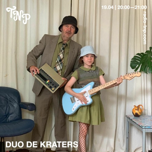 Duo De Kraters @ Radio TNP 19.04.2024