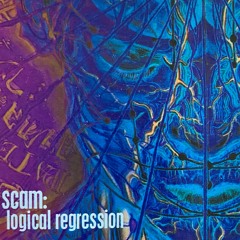 Logical Regression Vol. 1 - Side B
