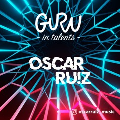 Óscar Ru!z @ GuRu - In Talents -