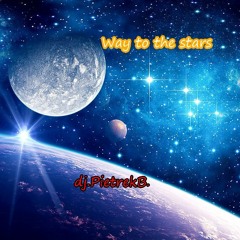 Way to the stars