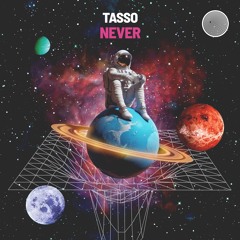 Tasso - Never