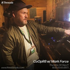CoOpR8 w/ Mark Force - 30-Sep-21