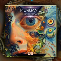 Morganic - Lucid Dream