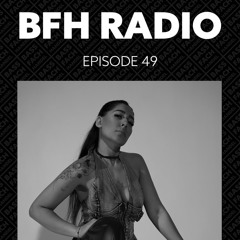 BFH RADIO || Episode 49 || JENAY