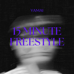 YAMAI - 15 MINUTES OF HERRESSSSSS