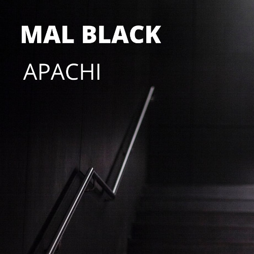 Mal Black- Apachi (Original Mix)
