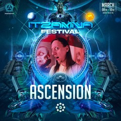 Ascension - Itzamna Festival 2024
