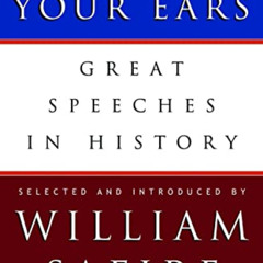 Read EPUB 💘 Lend Me Your Ears: Great Speeches in History by  William Safire [EPUB KI