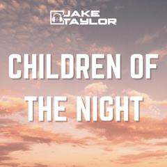 Children Of The Night