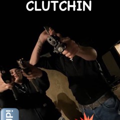 Clutchin Ft. Rack$FrmDaBlk